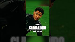 Clima Lindo Gxmz Repsaj Jude Bellingham Dortmund Edit