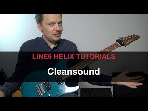 Helix Tutorial: Cleansound (Memetik)