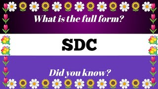 Full Form of SDC.