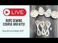 WIP WEDNESDAY #211: NEW Cotton Rope Sewing Course & KITS!