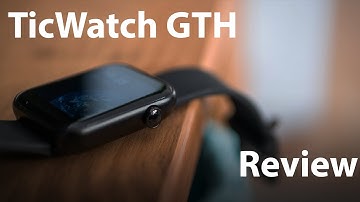 Mobvoi Ticwatch GTH Smartwatch Review: 79$, Unboxing, Temperature Sensor & More