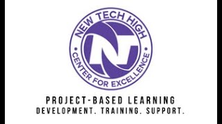 New Tech High School CFE- Overview of PBL Training