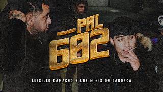 Pal 602 - Los Minis De Caborca, Luisillo Camacho (Video Oficial)