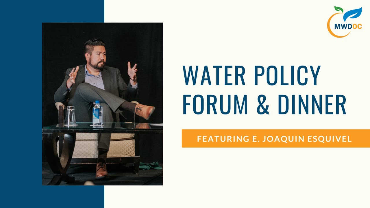 mwdoc-water-policy-forum-dinner-february-23-2022-youtube