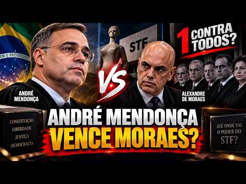 André Mendonça Derrota Moraes ! 1 contra todos