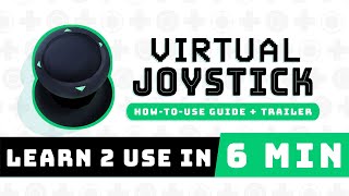 Virtual Joystick Pack — How-to-use Guide + Trailer