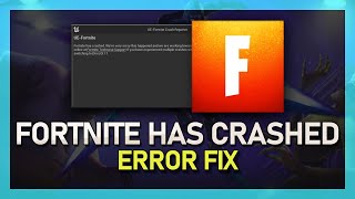 How To Fix Fortnite Crash Reporter - Fortnite Has Crashed Error on PC