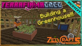 Building a Greenhouse!! - TerraFirmaGreg - ZetaCraft
