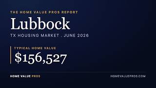 Lubbock, TX Housing Market June 2026: Home Prices, Trends & Forecast