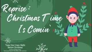 Reprise: Christmas Time Is Comin' - Lyric Video - Scene 8 and Performance Track