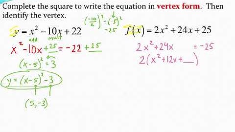 Completing the square to write a quadratic equation in vertex form