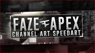 SpeedART #2 - FaZe APEX Channel Art