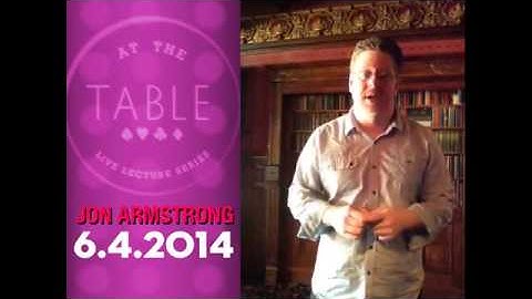 At the Table Live Lecture - Jon Armstrong 6/4/2014 - www.MJMMagic.com