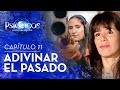 Capítulo 11 | PSÍQUICOS: Reality Paranormal | Adivinar el pasado 🔮👻