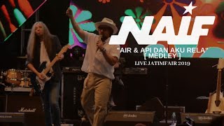 Download Naif "air & Api Dan Aku Rela Medley " Live Jatimfair 2019 Video MP3 Naif "air & Api Dan Aku Rela Medley " Live Jatimfair 2019