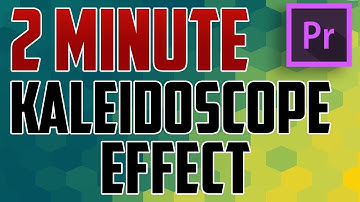 Premiere Pro CC : How to do Kaleidoscope Effect