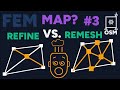 Mesh Refinement vs Remeshing: What Actually Works in FEM