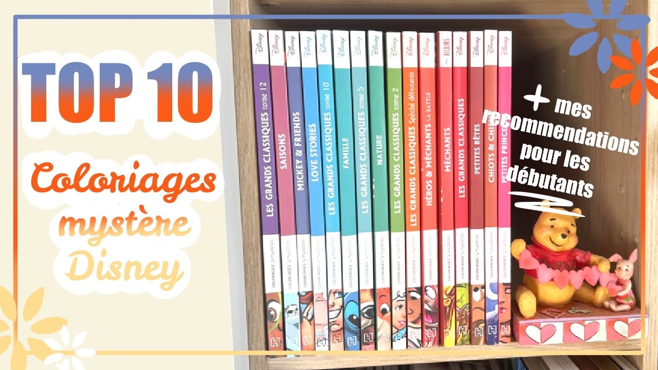 Mon Top 10 des livres de coloriages mystère Disney ✨ + mes reco pour les débutants !
