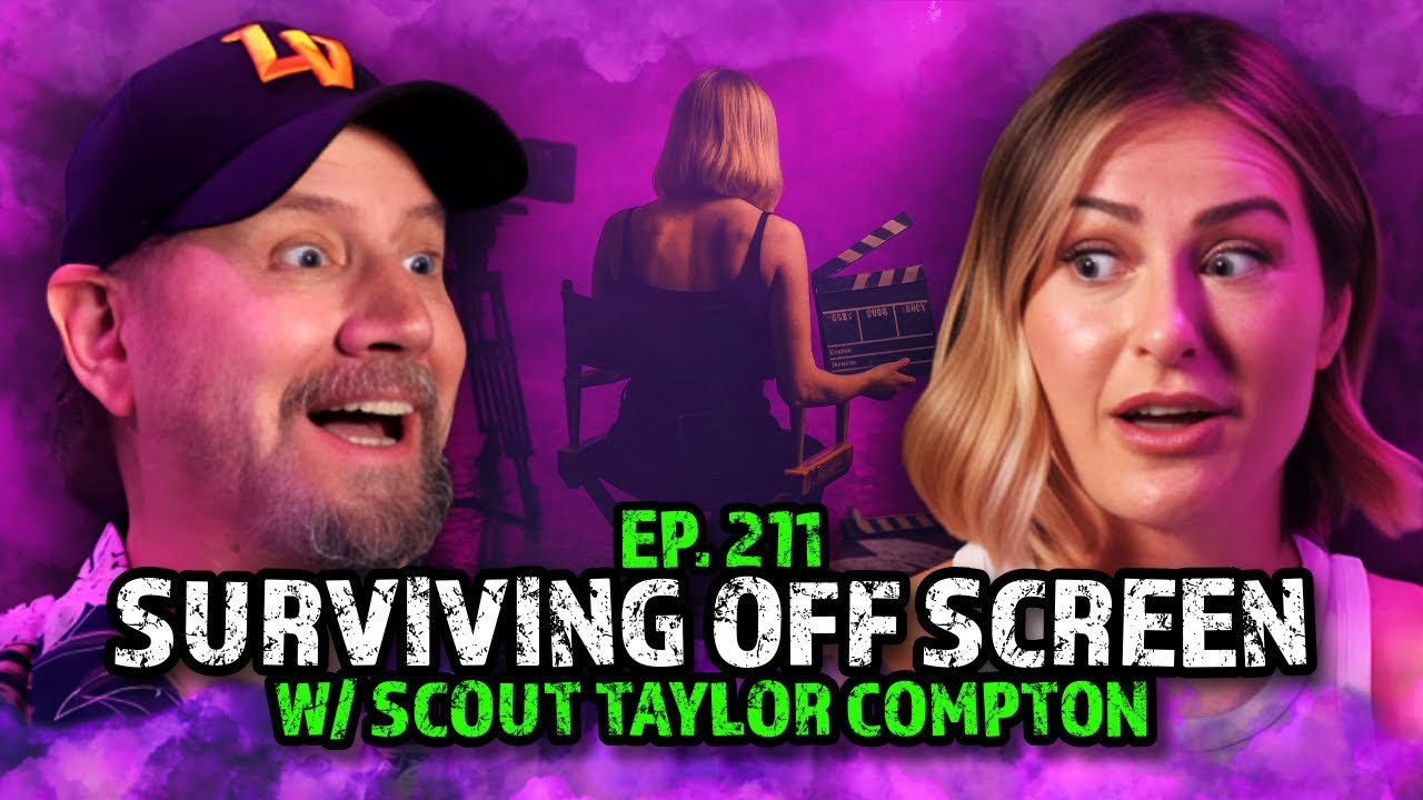 Ep. 211 Casting Calls, Chaos, and Surviving In Hollywood with Scout Taylor Compton | HTBITY