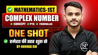 🔥Mathematics-1st || Complex Number || One-Shot || All Branch || By-Anurag Sir