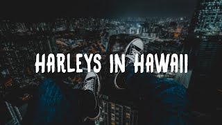 Katy Perry - Harleys In Hawaii (Lyrics)