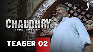 Chaudhry The Martyr | Biopic | Teaser 2 | Tariq Islam | Pakistani Film