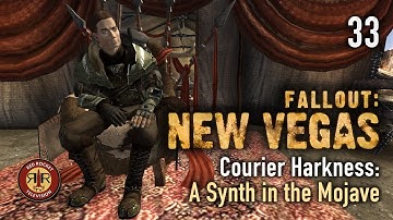 Fallout: New Vegas | Courier Harkness: A Synth in the Mojave | PC | Modded Hardcore Mode | Part 33