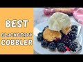 Blackberry Cobbler Recipe - Easy Cobbler Recipe