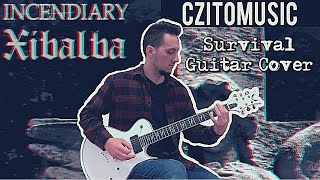 Incendiary | Survival | Guitar Cover