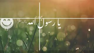 ya rasool allah ya habib allah|ya rasool allah muhammad|new whatsapp status|beautiful status#status