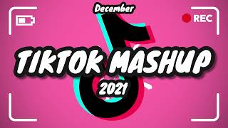 TikTok Mashup 2021 December (Not Clean)