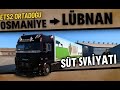 ETS 2 ORTADOĞU SEVKİYATA DEVAM