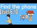 Find the phone day 6 7 8 9 10 level android ios walkthrough solution escape puzzle games