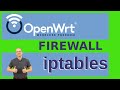 How to configure OpenWrt as Firewall for your home network and Guest Wifi and IPTables explained