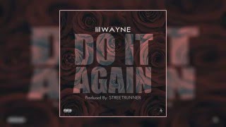 Lil Wayne - Do It Again
