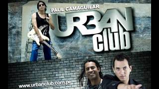 Video thumbnail of "ALGUIEN COMO TU by URBAN CLUB®   Reinventando el Estilo ©2012"