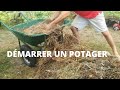 DÉMARRER un POTAGER