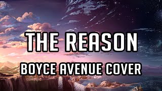 Video thumbnail of "The Reason - Hoobastank (Boyce Avenue cover) Lyrics"