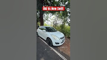 Old Vs New Swift #automobile #tataauto #marutisuzuki #swift
