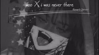 woo X i was never there - Rihana x The Weekend mashup (Slowed   Reverb)