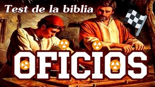 OFICIOS ó PROFECIONES En La BIBLIA / Test de Conocimiento