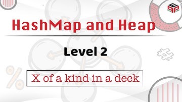 X of a kind in a deck || Leetcode