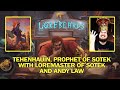 Deconstructing tehenhauin the prophet of sotek lorebeards w andy law  loremaster of sotek