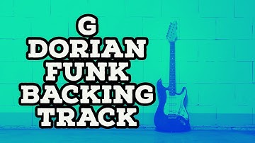 G DORIAN FUNK BACKING TRACK - 115 BPM Groove Jam Track