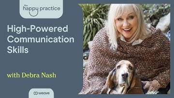 The #1 Communication Skill in Healthcare with Debra Nash