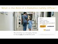 What is the Role of a Radiation Safety Officer?