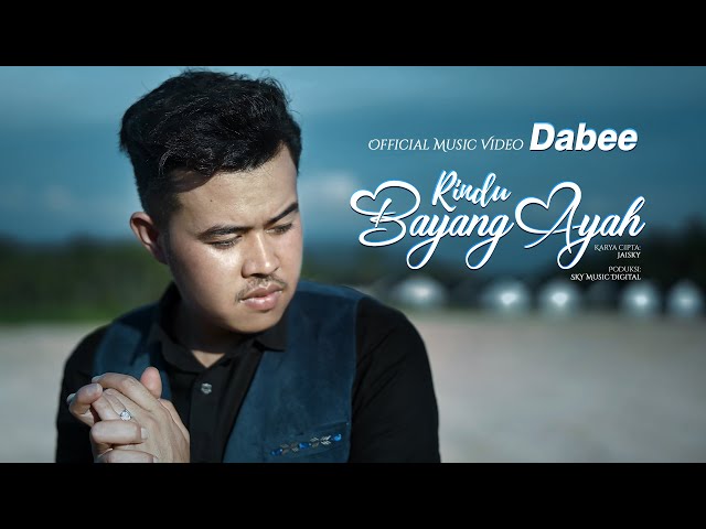 Dabee - Rindu Bayang Ayah (Official Music Video) class=
