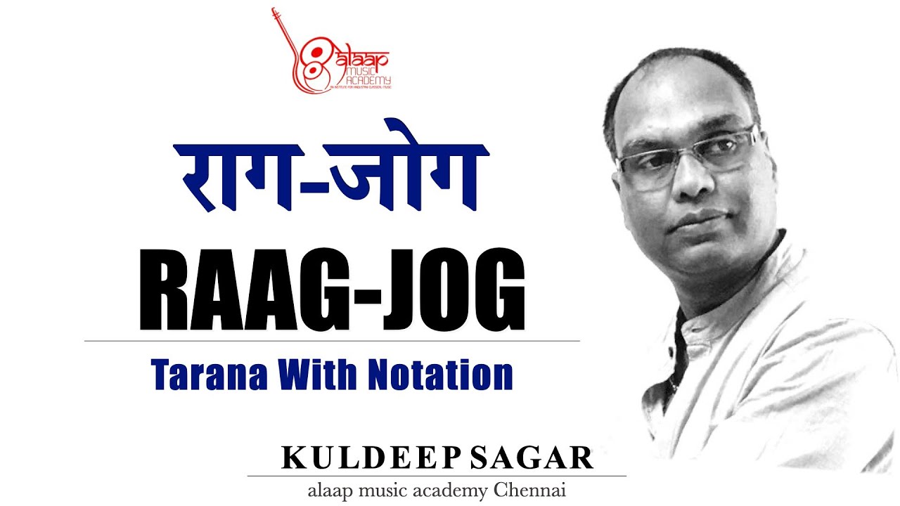 Tarana | Raag Jog | तराना | राग जोग | For Beginners | By Pt. Kuldeep Sagar | Alaap Music Academy.