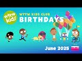 June 2025 Birthdays WTTW Kids Club