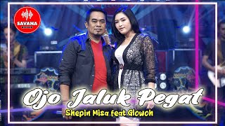 Shepin Misa feat Glowoh - Ojo Jaluk Pegat [ ]